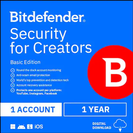 Bitdefender Security for Creators
Basic Edition
- Round the clock account monitoring
- Anti-scam email protection
- World's top prevention and detection tech
- Account recovery assistance
- Protects one account per platform: YouTube, Instagram, Facebook
1 ACCOUNT
1 YEAR
DIGITAL DOWNLOAD
iOS