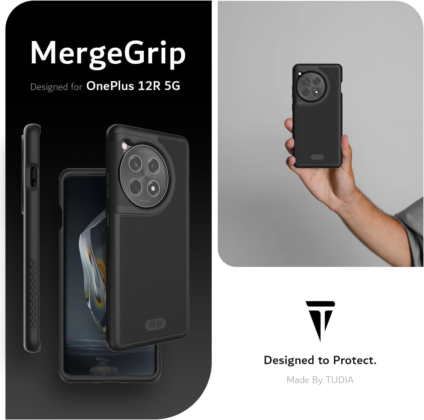 MergeGrip  
Designed for OnePlus 12R 5G  

Designed to Protect.  
Made By TUDIA