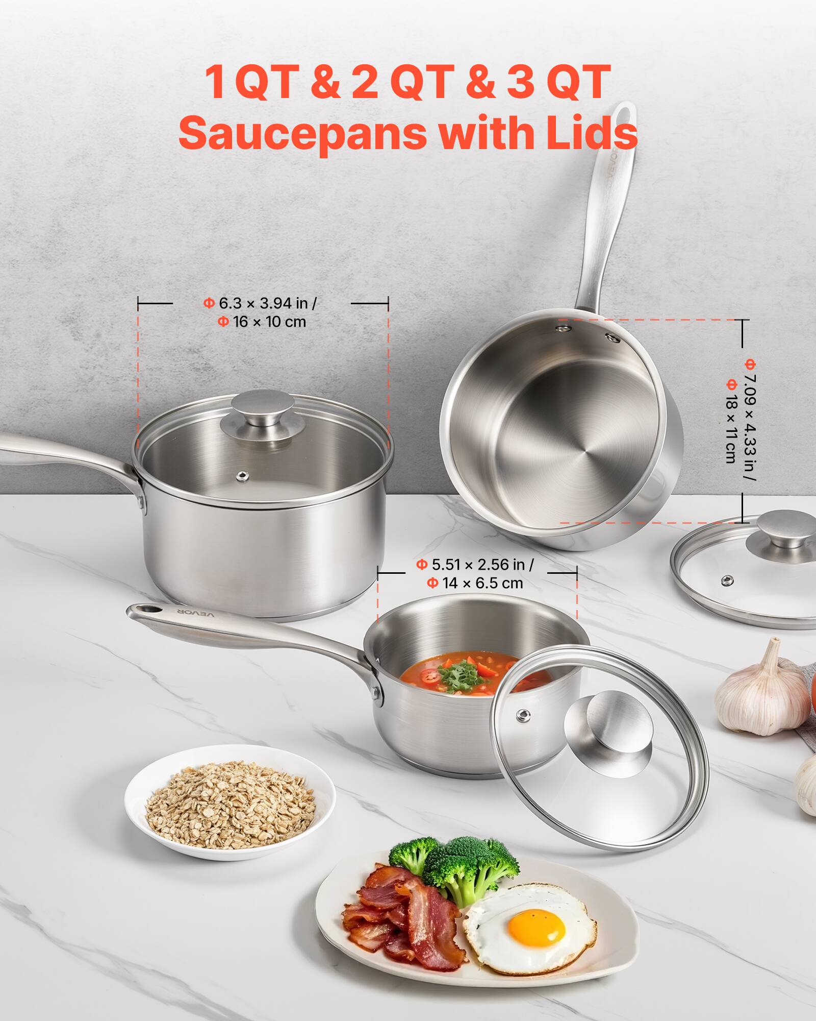 1 QT & 2 QT & 3 QT Saucepans with Lids

- 1 QT Saucepan: Ø 6.3 x 3.94 in / Ø 16 x 10 cm
- 2 QT Saucepan: Ø 7.09 x 4.33 in / Ø 18 x 11 cm
- 3 QT Saucepan: Ø 5.51 x 2.56 in / Ø 14 x 6.5 cm