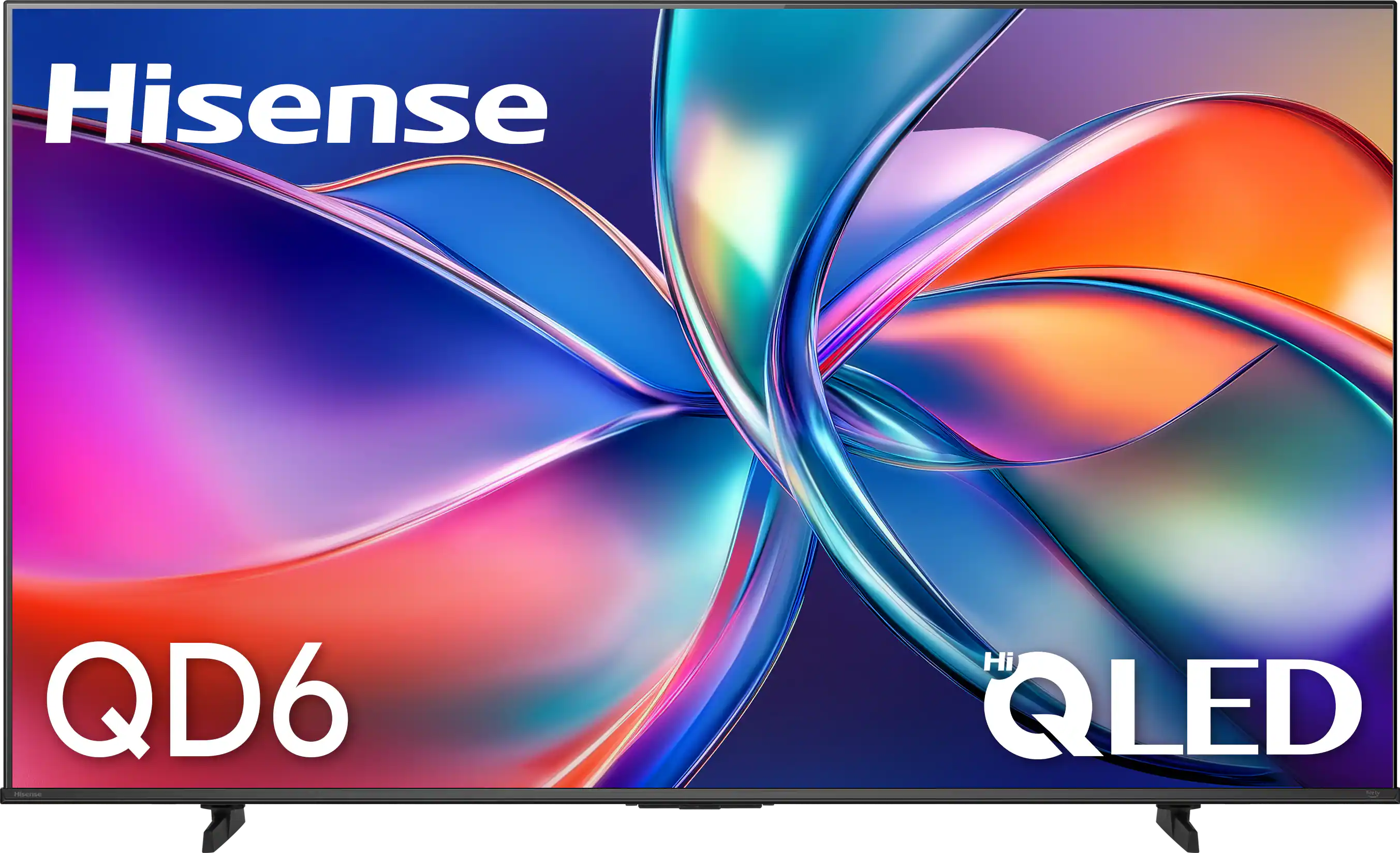 Hisense  
QD6  
Hi QLED