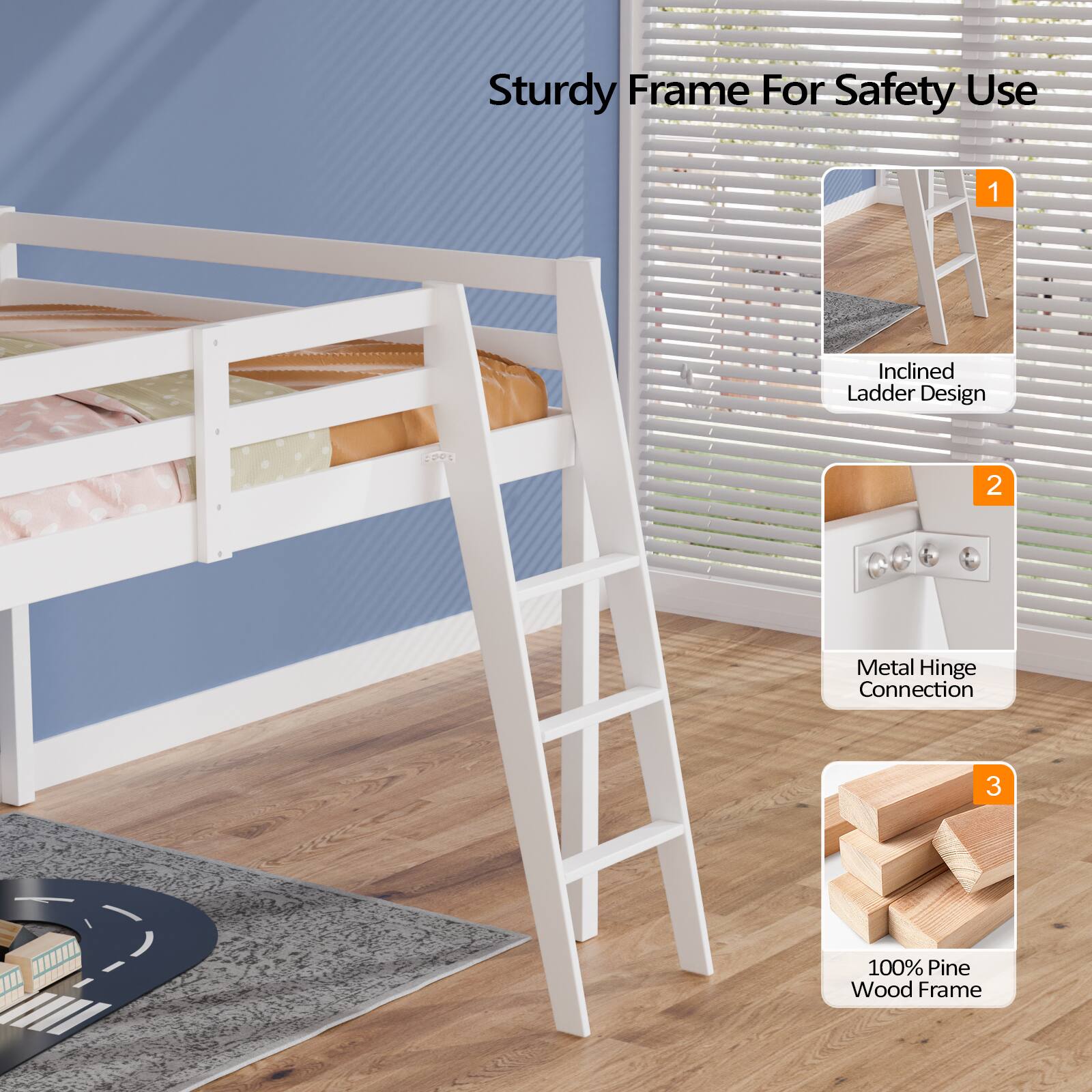 Sturdy Frame For Safety Use  
1. Inclined Ladder Design  
2. Metal Hinge Connection  
3. 100% Pine Wood Frame