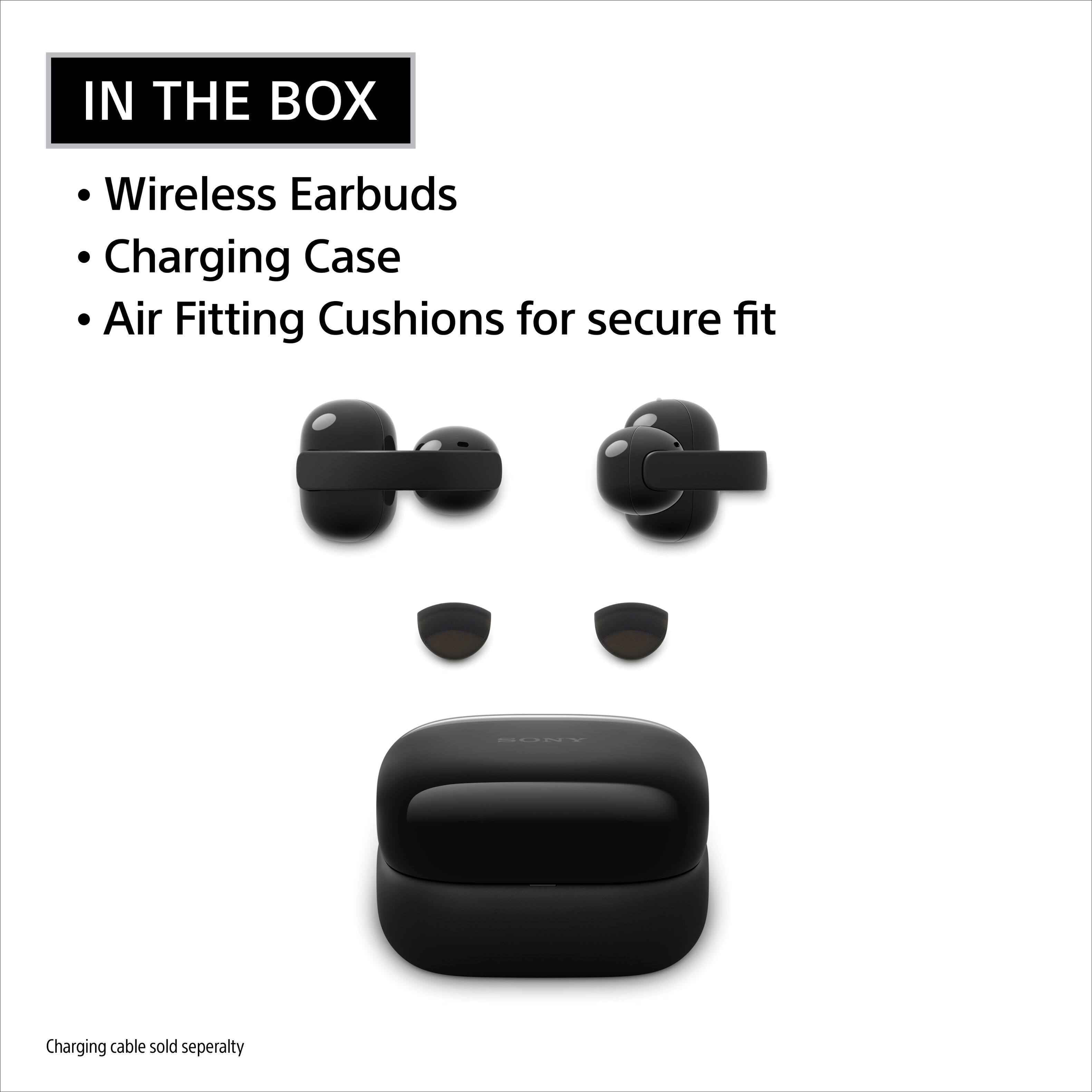 IN THE BOX

- Wireless Earbuds
- Charging Case
- Air Fitting Cushions for secure fit

Charging cable sold separately