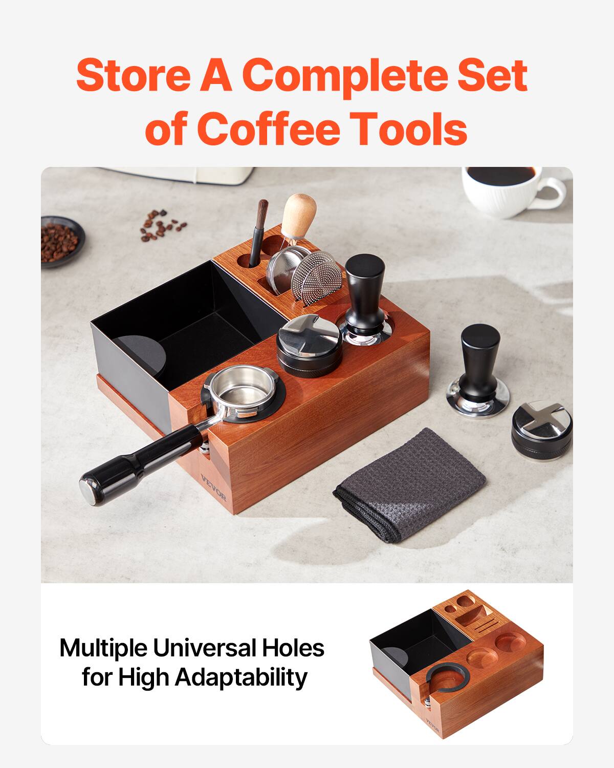 Store A Complete Set of Coffee Tools

Multiple Universal Holes for High Adaptability