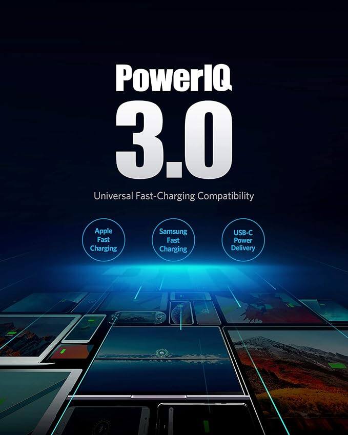 PowerIQ 3.0  
Universal Fast-Charging Compatibility  
- Apple Fast Charging  
- Samsung Fast Charging  
- USB-C Power Delivery
