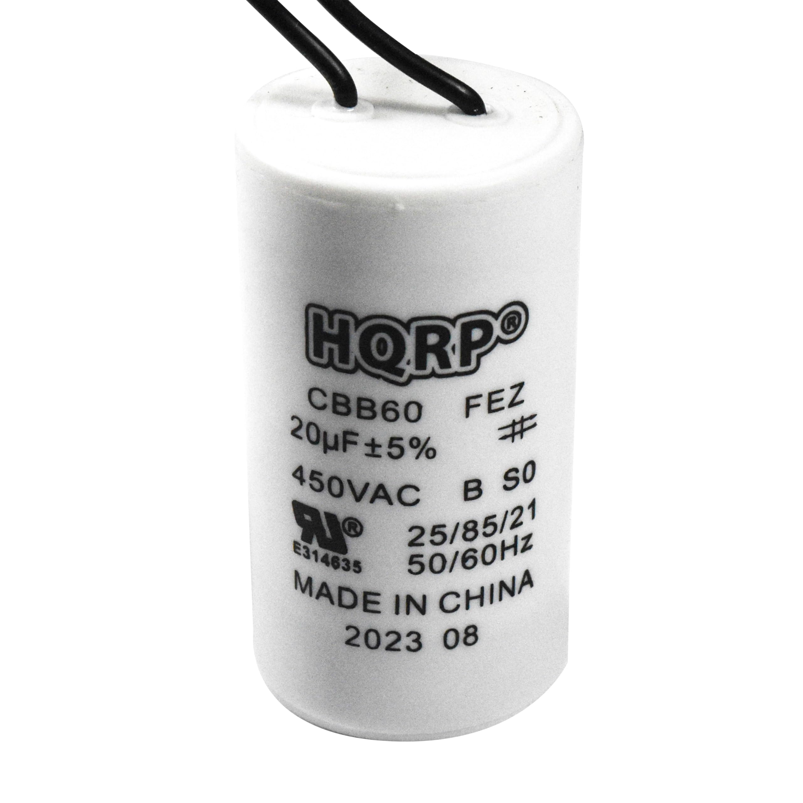 HQRP  
CBB60 FEZ  
20µF ±5%  
450VAC  
B S0  
25/85/21  
50/60Hz  
MADE IN CHINA  
2023 08  
E314635