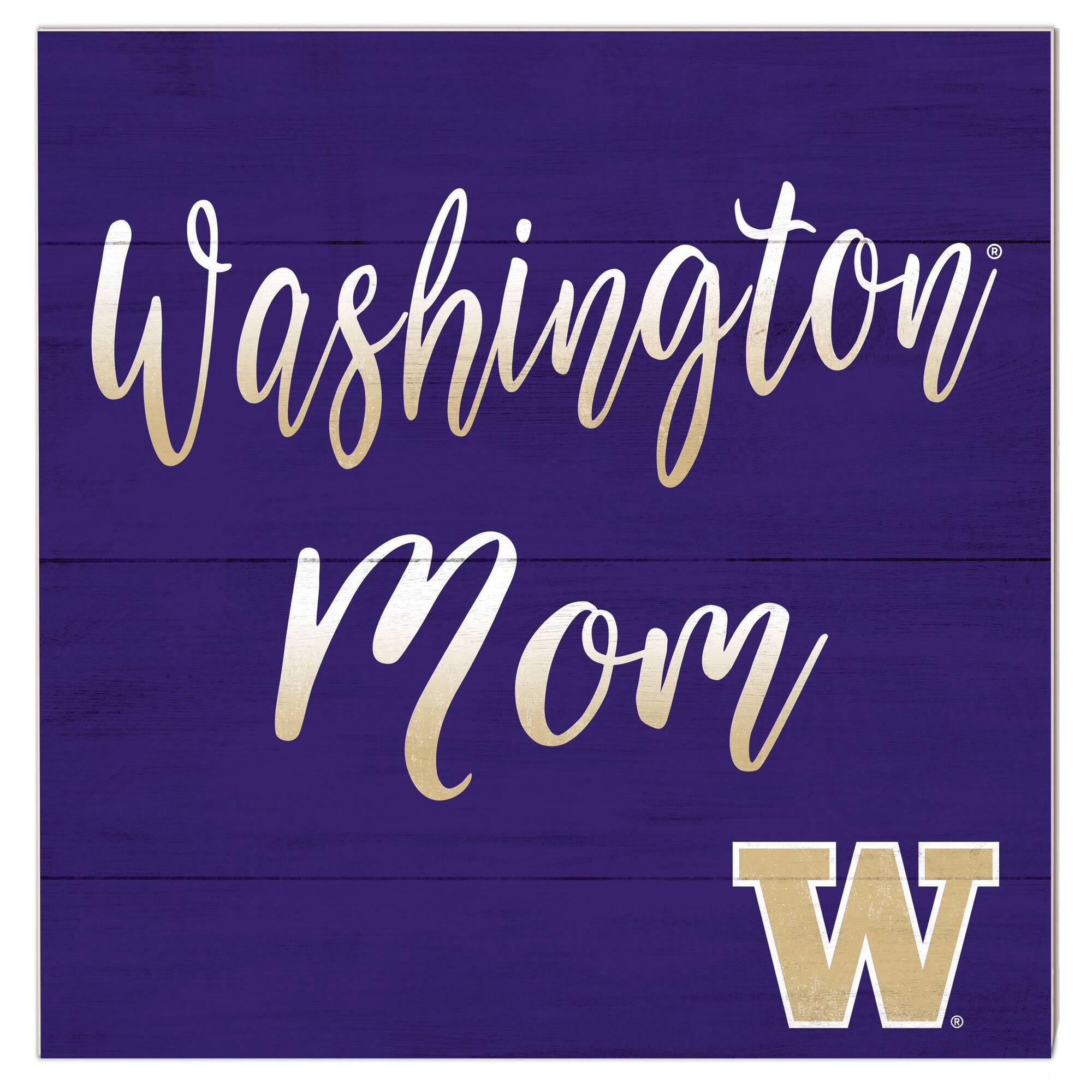 Washington Huskies 10'' x 10'' Mom Plaque