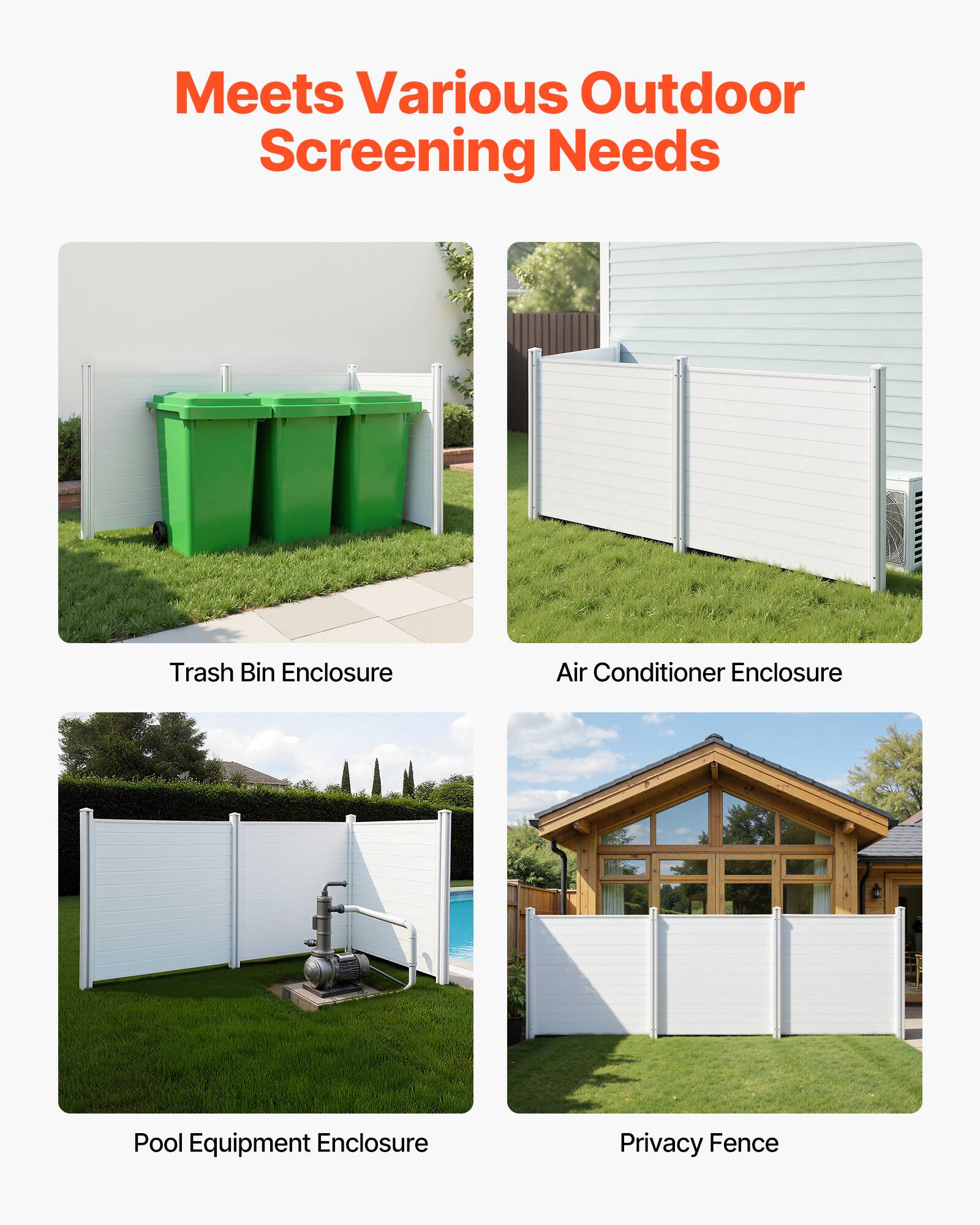 Meets Various Outdoor Screening Needs

- Trash Bin Enclosure
- Air Conditioner Enclosure
- Pool Equipment Enclosure
- Privacy Fence
