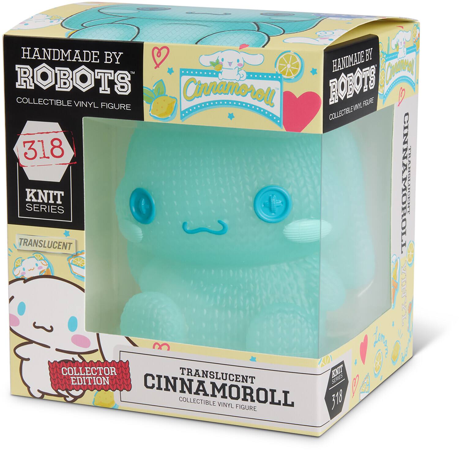 HANDMADE BY ROBOTS  
COLLECTIBLE VINYL FIGURE  
Cinnamoroll  
318 KNIT SERIES  
TRANSLUCENT  
COLLECTOR EDITION  
CINNAMOROLL