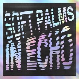 Soft Palms - In Echo - Black Ice Vinyl - VINYL LP