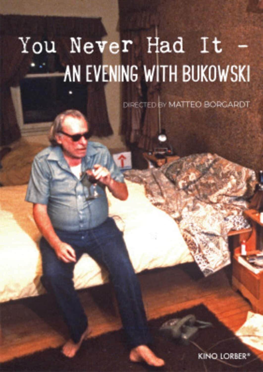 You Never Had It: An Evening with Bukowski  - DVD