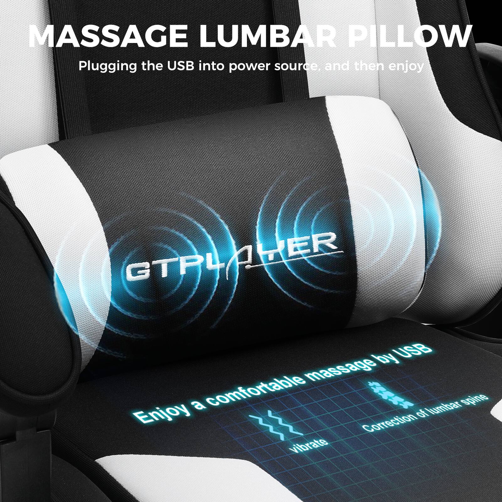 MASSAGE LUMBAR PILLOW

Plugging the USB into power source, and then enjoy

GTP4HER

Enjoy a comfortable massage by USB

Correction of lumbar spine

vibrate