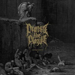 Praise the Plague - Antagonist II - VINYL LP