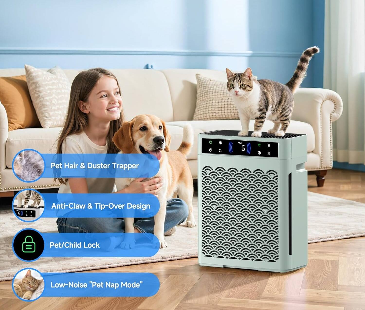 - Pet Hair & Duster Trapper
- Anti-Claw & Tip-Over Design
- Pet/Child Lock
- Low-Noise "Pet Nap Mode"