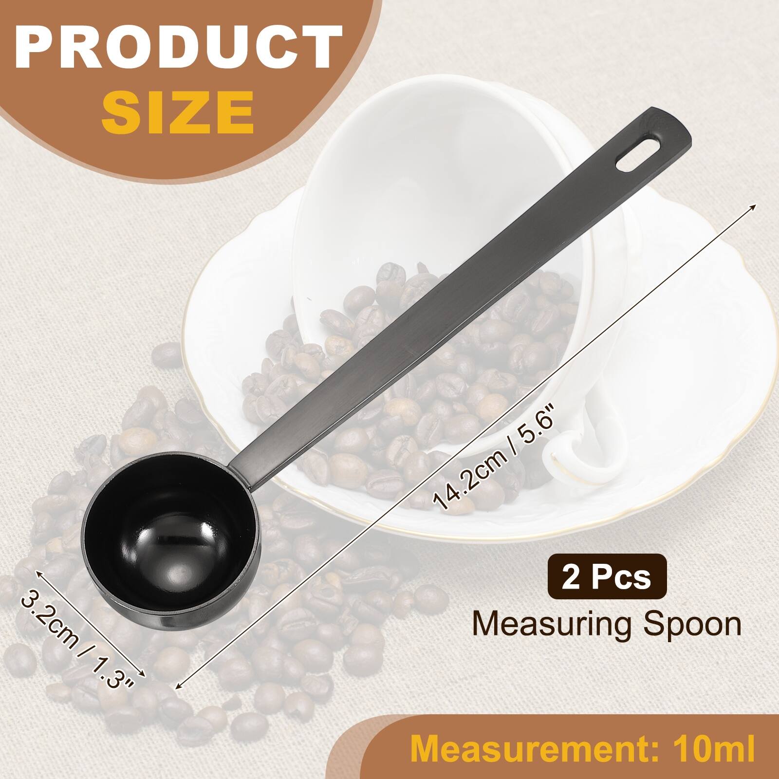 PRODUCT SIZE

3.2cm / 1.3"  
14.2cm / 5.6"  

2 Pcs  
Measuring Spoon  

Measurement: 10ml