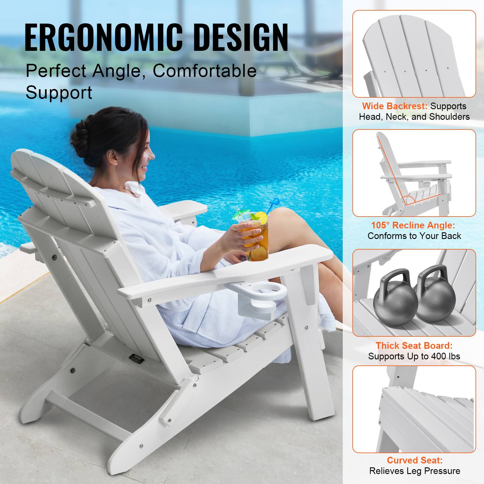 ERGONOMIC DESIGN  
Perfect Angle, Comfortable Support  

- Wide Backrest: Supports Head, Neck, and Shoulders  
- 105° Recline Angle: Conforms to Your Back  
- Thick Seat Board: Supports Up to 400 lbs  
- Curved Seat: Relieves Leg Pressure