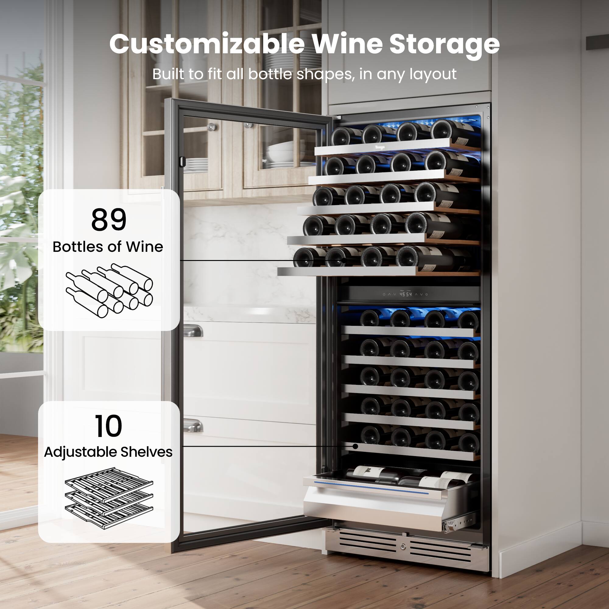 Customizable Wine Storage  
Built to fit all bottle shapes, in any layout  

89 Bottles of Wine  

10 Adjustable Shelves