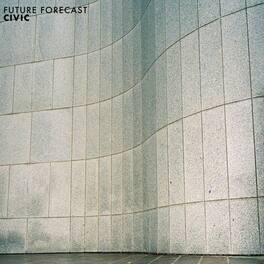 Civic - Future Forecast - VINYL LP