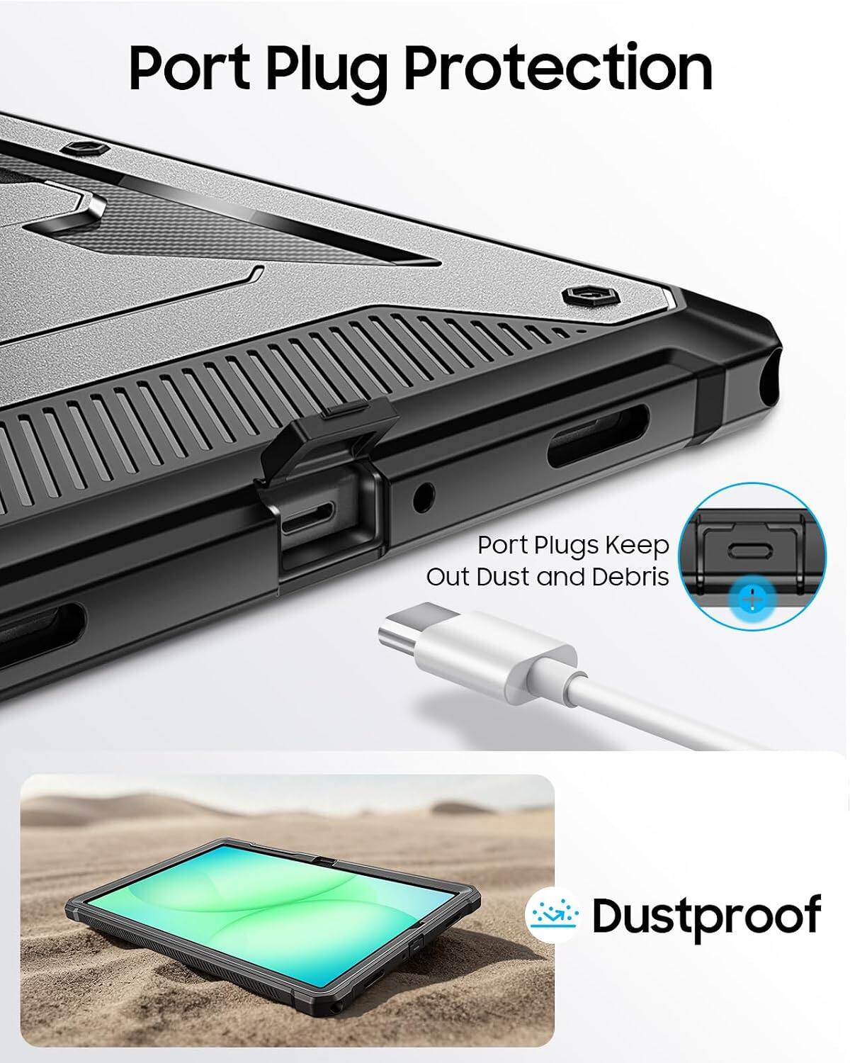Port Plug Protection  
Port Plugs Keep Out Dust and Debris  
Dustproof