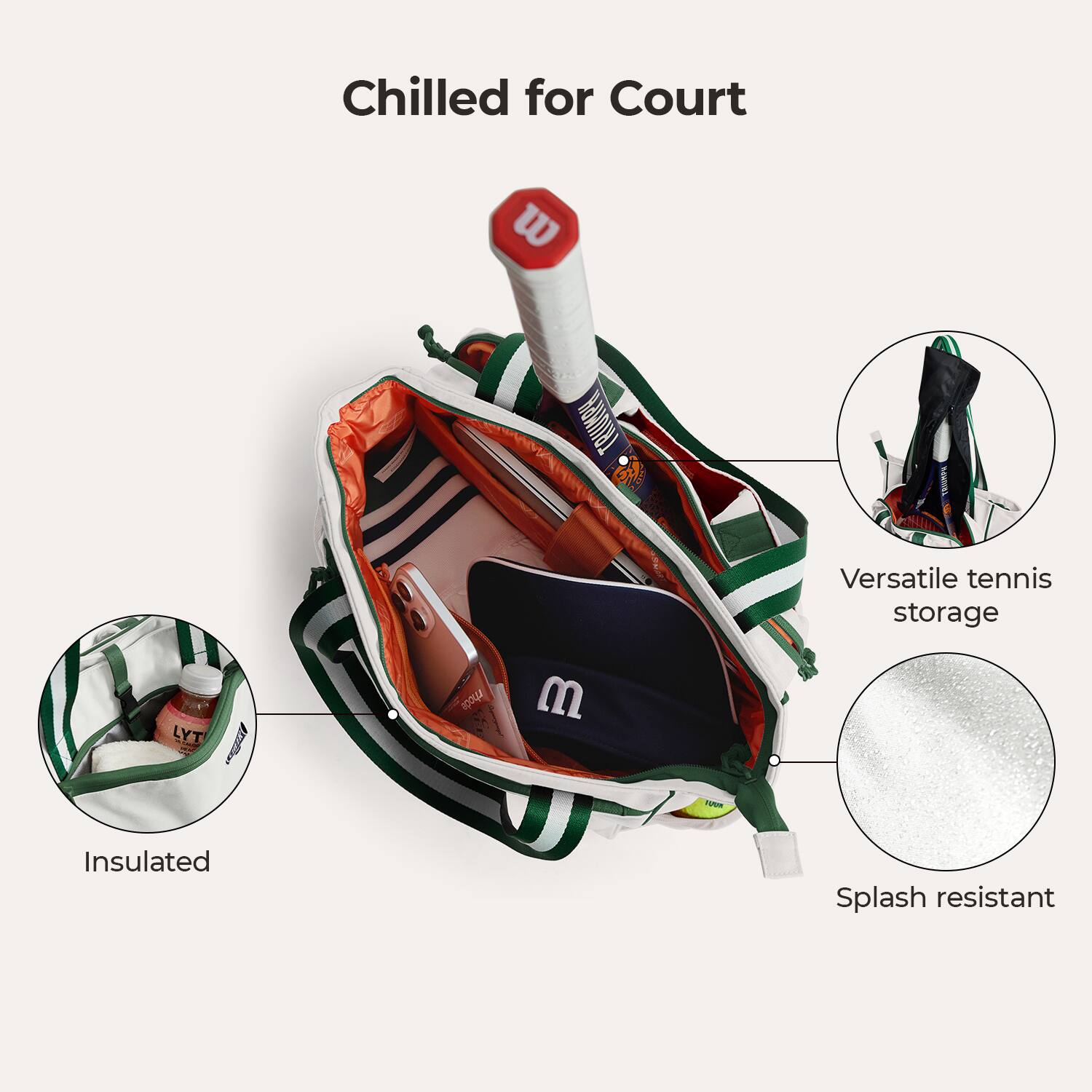Chilled for Court

- TRIUMPH
- M Vum
- Versatile tennis storage
- Insulated
- Splash resistant