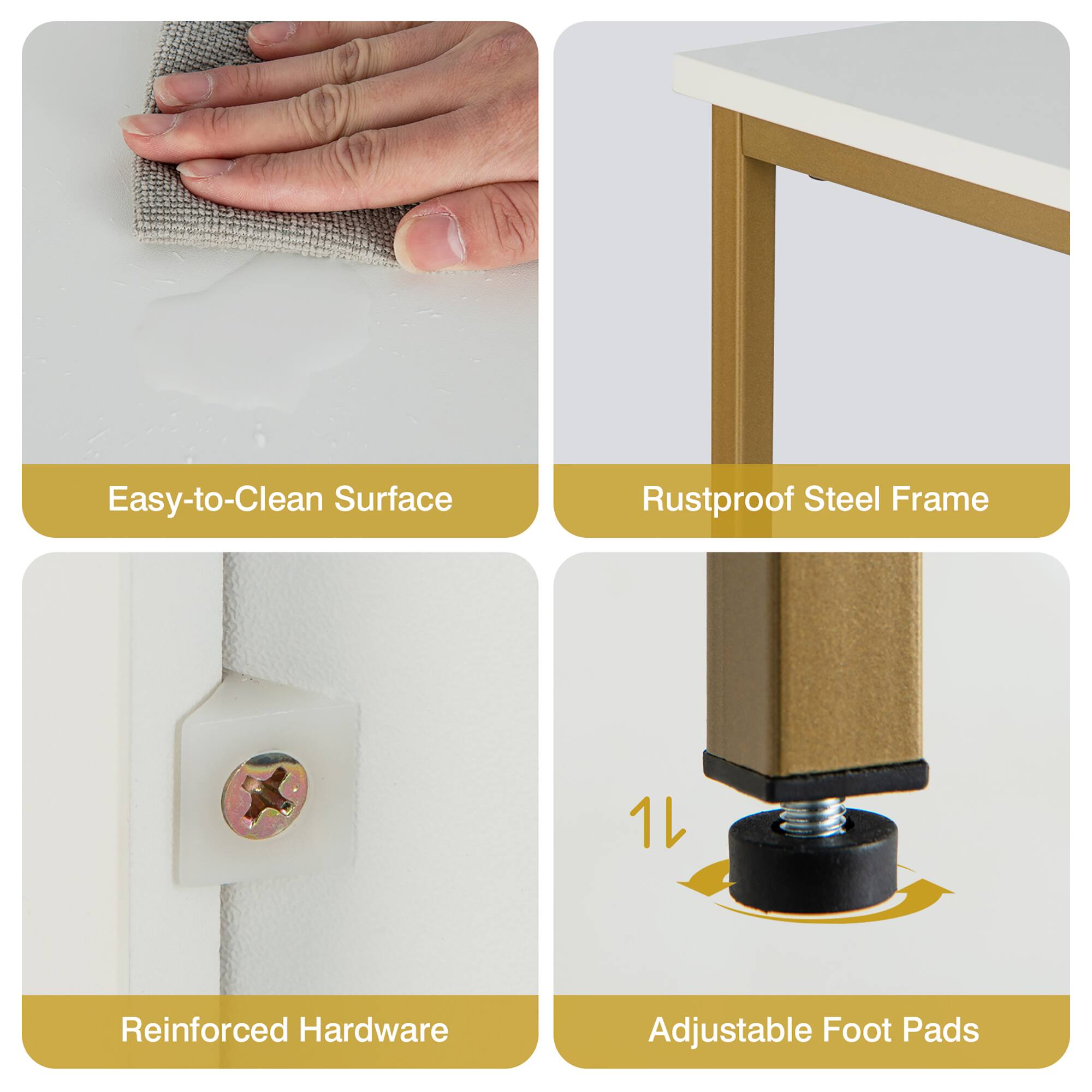 Easy-to-Clean Surface, Rustproof Steel Frame, Reinforced Hardware, Adjustable Foot Pads