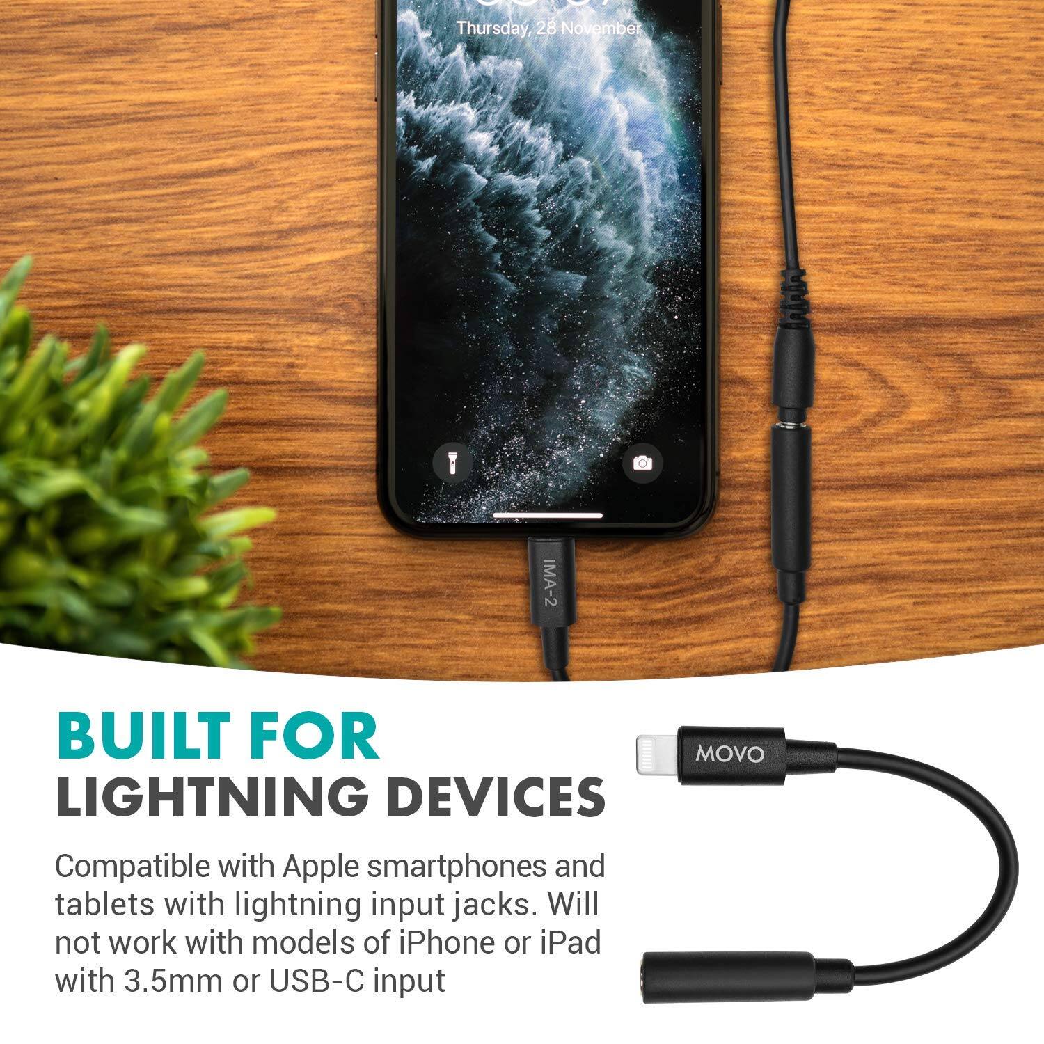 **BUILT FOR LIGHTNING DEVICES**

Compatible with Apple smartphones and tablets with lightning input jacks. Will not work with models of iPhone or iPad with 3.5mm or USB-C input.