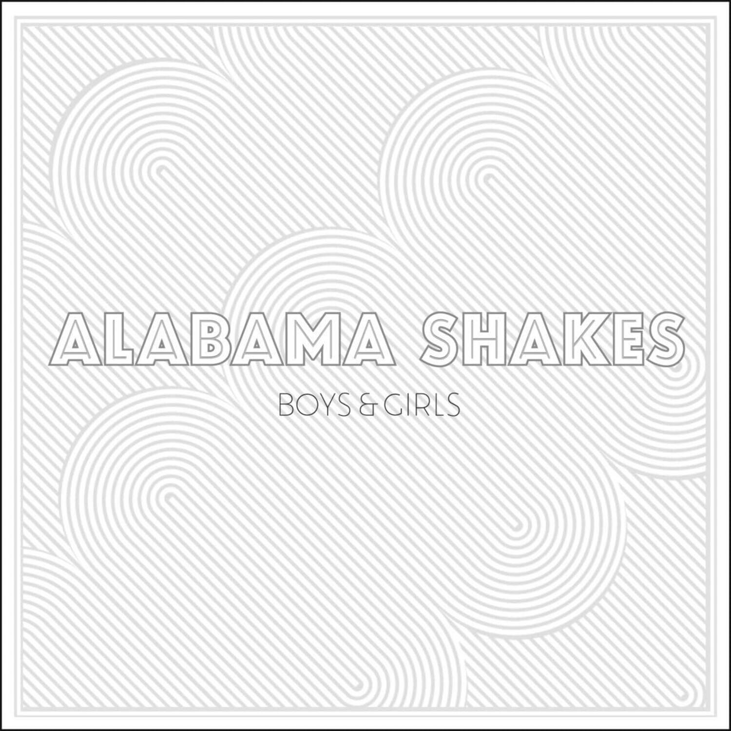 ALABAMA SHAKES  
BOYS & GIRLS