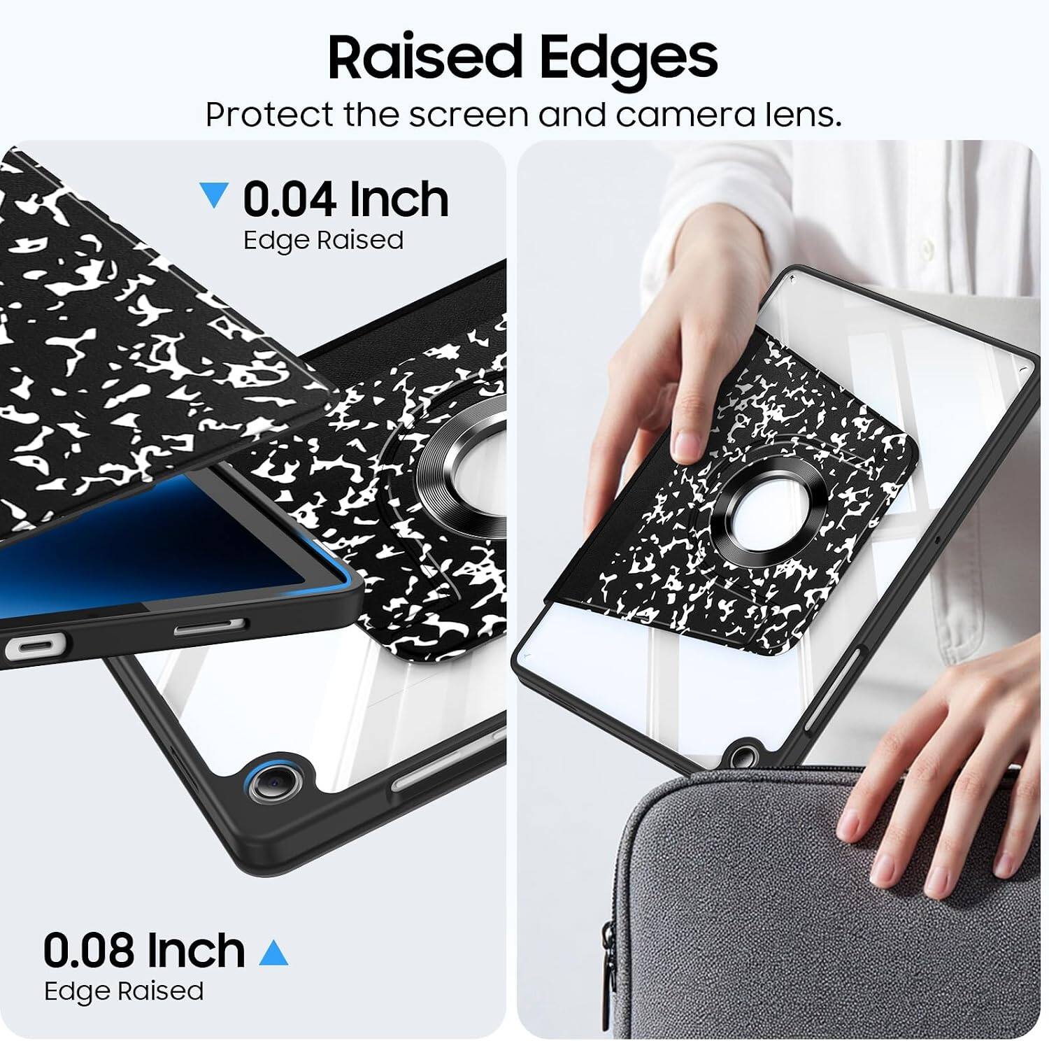 Raised Edges Protect the screen and camera lens.

0.04 Inch Edge Raised

0.08 Inch Edge Raised