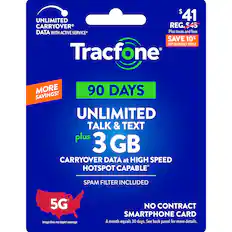 $41 UNLIMITED CARRYOVER REG. DATA WITH ACTIVE SERVICE* Plus taxes and fees SAVE 10% OFF MONTHLY PRICE - Tracfone MORE 90 DAYS SAVINGS! UNLIMITED TALK & TEXT plus 3 GB CARRYOVER DATA at HIGH SPEED HOTSPOT CAPABLE SPAM FILTER INCLUDED 5G Image does not depict coverage NO CONTRACT SMARTPHONE CARD A month equals 30 days. See back panel for more details.