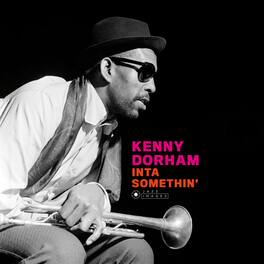 Kenny Dorham - Inta Somethin - VINYL LP
