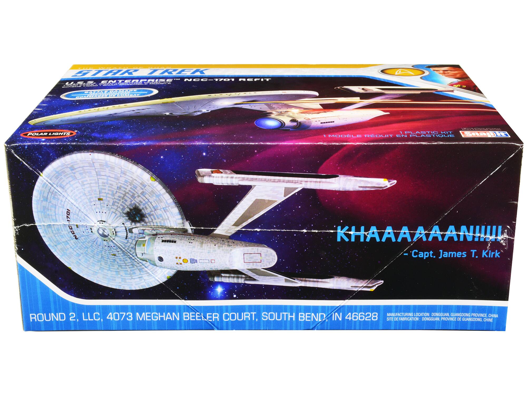 Sure, here is the corrected and grouped text from the image:

---

**STAR TREK**  
U.S.S. ENTERPRISE NCC-1701 REFIT  
SCALE 1:250  
1 MODELE REDUIT EN PLASTIQUE  
1 PLASTIC KIT

**POLAR LIGHTS**

**KHAAAAAN!!!!!**  
- Capt. James T. Kirk

**ROUND 2, LLC, 4073 MEGHAN BEELER COURT, SOUTH BEND, IN 46628**

**MANUFACTURING LOCATION: DONGGUAN, GUANGDONG PROVINCE, CHINA**  
**SITE DE FABRICATION: DONGGUAN, PROVINCE DE GUANGDONG, CHINE**

---