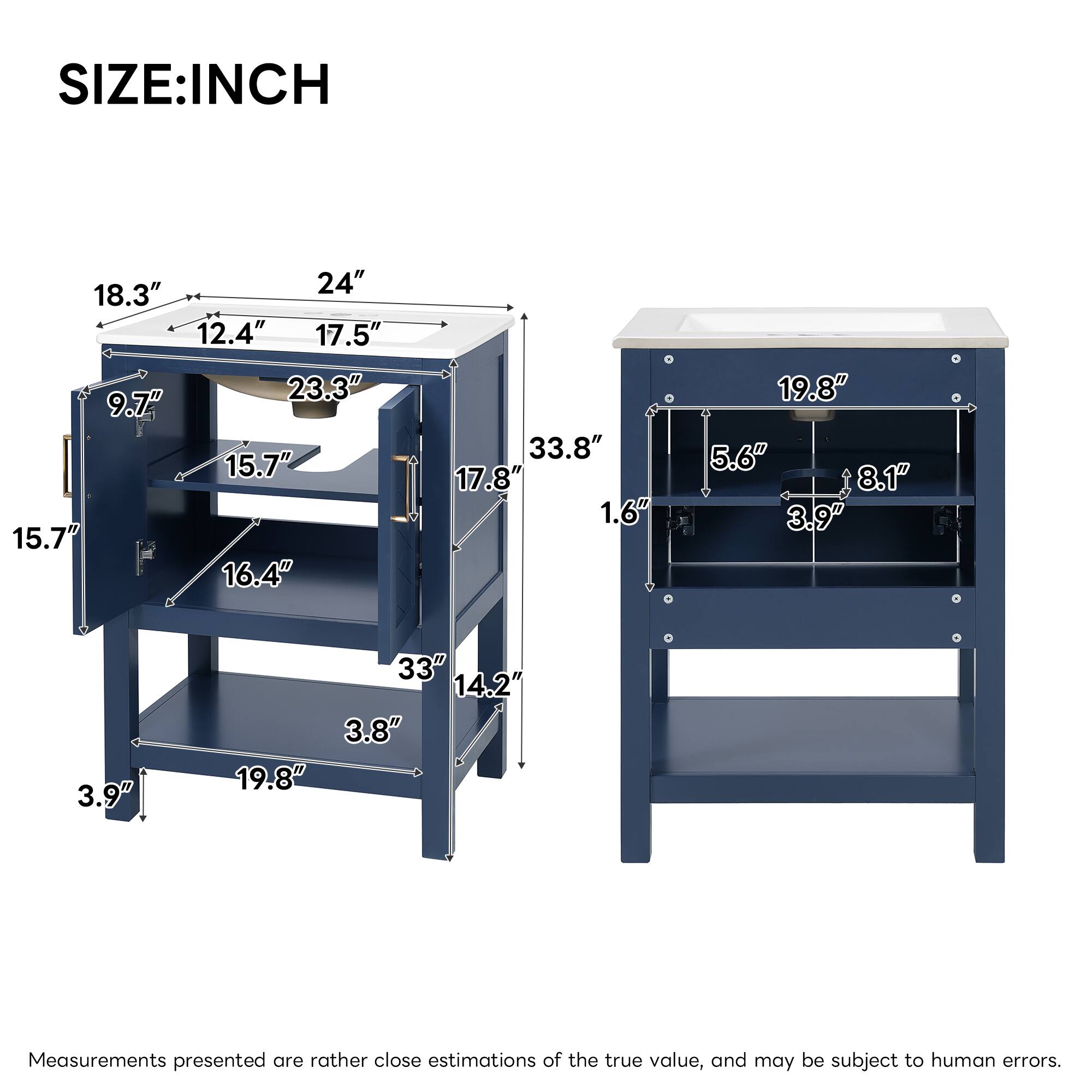 SIZE: INCH

18.3" 24" 12.4" 17.5" 23.3" 9.7" 15.7" 15.7" 16.4" 33.8" 17.8" 1.6" 19.8" 5.6" 8.1" 3.9" 3.9" 19.8" 33" 14.2" 3.8"

Measurements presented are rather close estimations of the true value, and may be subject to human errors.