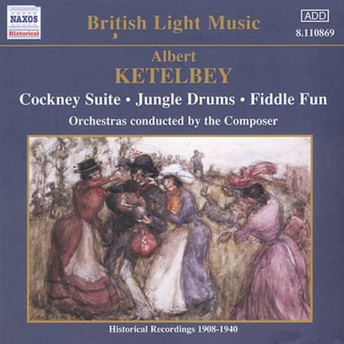 Albert Ketelbey - Cockney Ste/Gallantry/Musical Jigsaw/&   - COMPACT DISCS [CD] price history on PriceWatchPro
