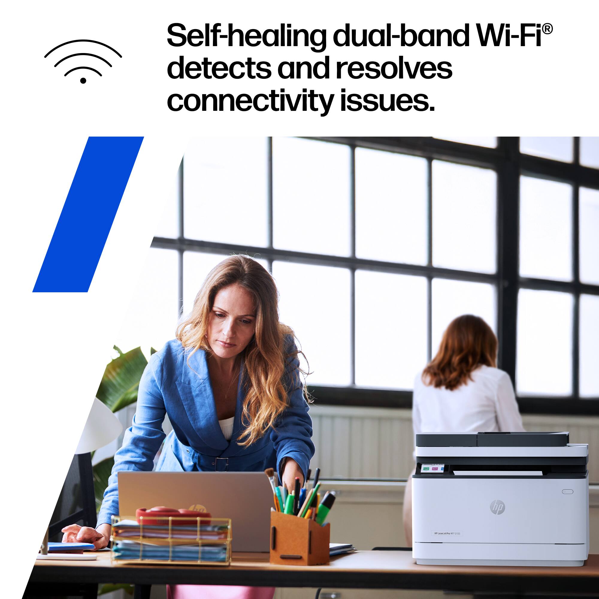 Self-healing dual-band Wi-Fi® detects and resolves connectivity issues.