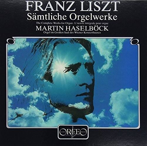 FRANZ LISZT  
Sämtliche Orgelwerke  
The Complete Works for Organ  
L'œuvre intégrale pour orgue  
MARTIN HASSELBÖCK  
Orgel im Großen Saal des Wiener Konzerthauses  
ORFEO