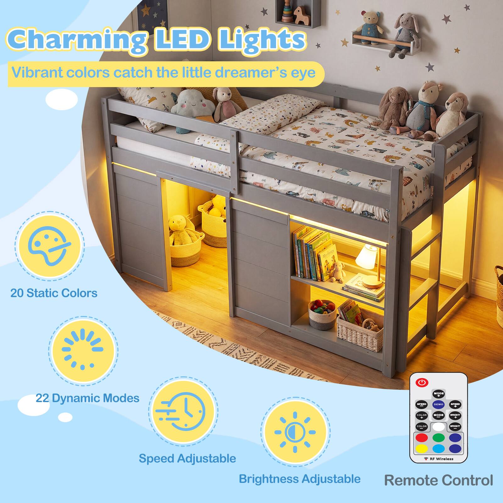 Charming LED Lights  
Vibrant colors catch the little dreamer's eye  

- 20 Static Colors  
- 22 Dynamic Modes  
- Speed Adjustable  
- Brightness Adjustable  
- Remote Control