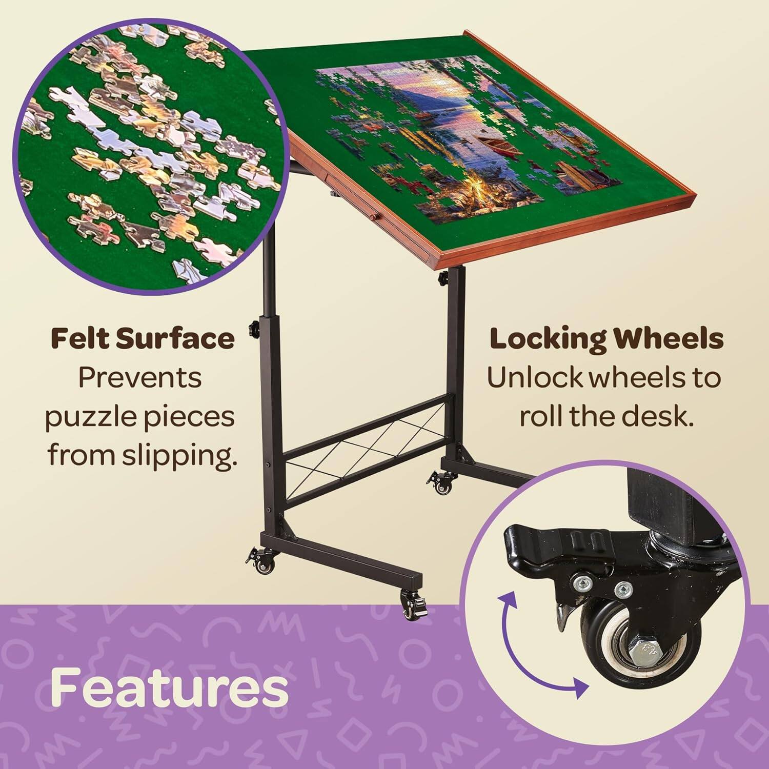 Felt Surface Prevents puzzle pieces from slipping.  
Locking Wheels Unlock wheels to roll the desk.  
Features