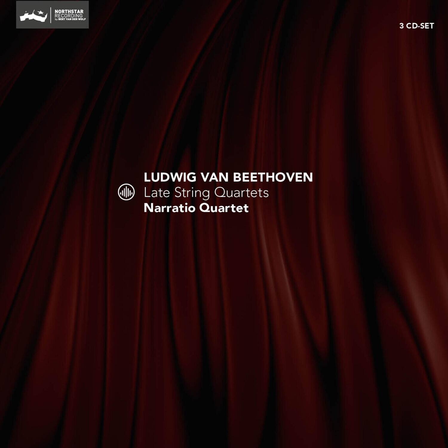 NORTHSTAR RECORDING

LUDWIG VAN BEETHOVEN  
Late String Quartets  
Narratio Quartet

3 CD-SET