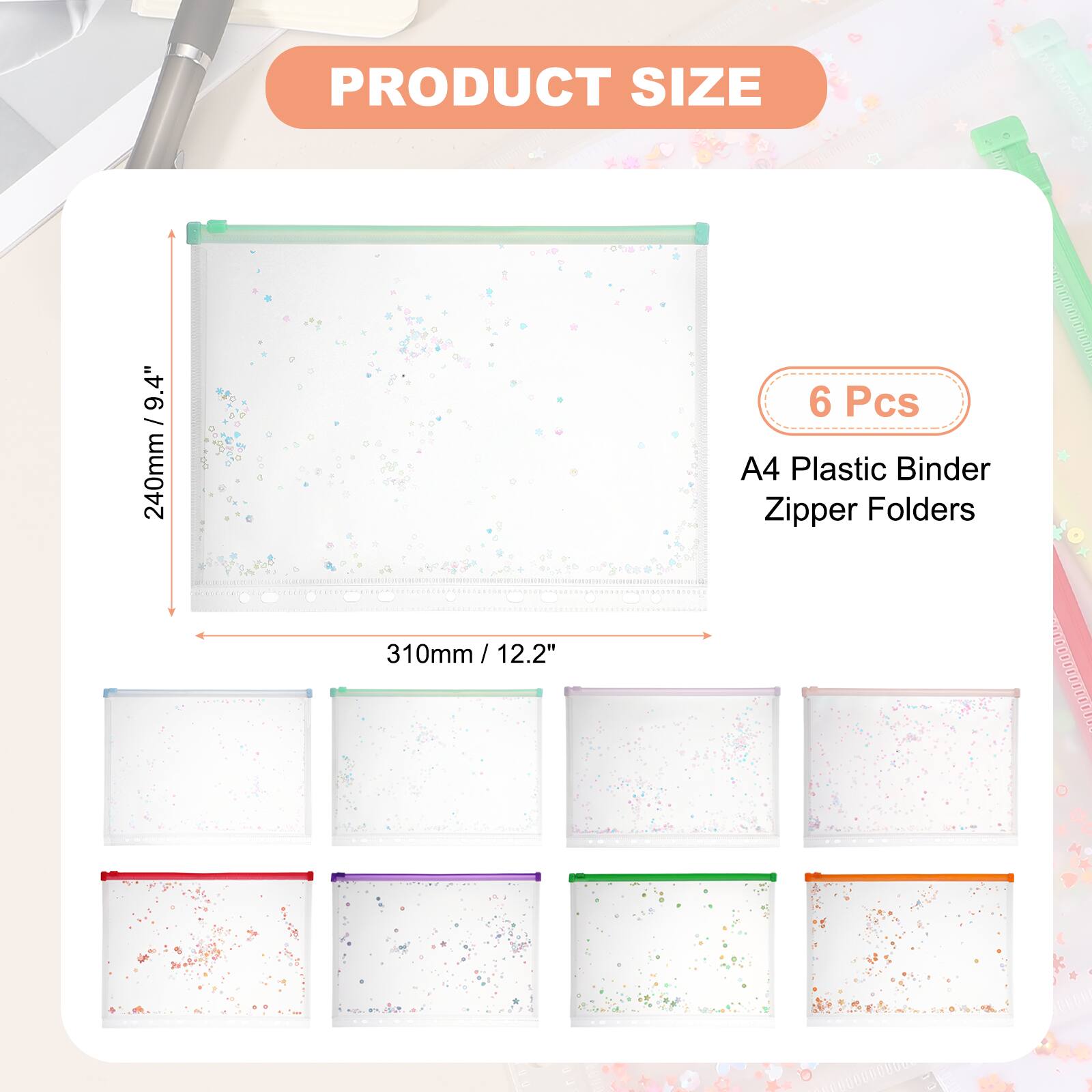 PRODUCT SIZE  
9.4" / 240mm  
6 Pcs  
A4 Plastic Binder Zipper Folders  
310mm / 12.2"