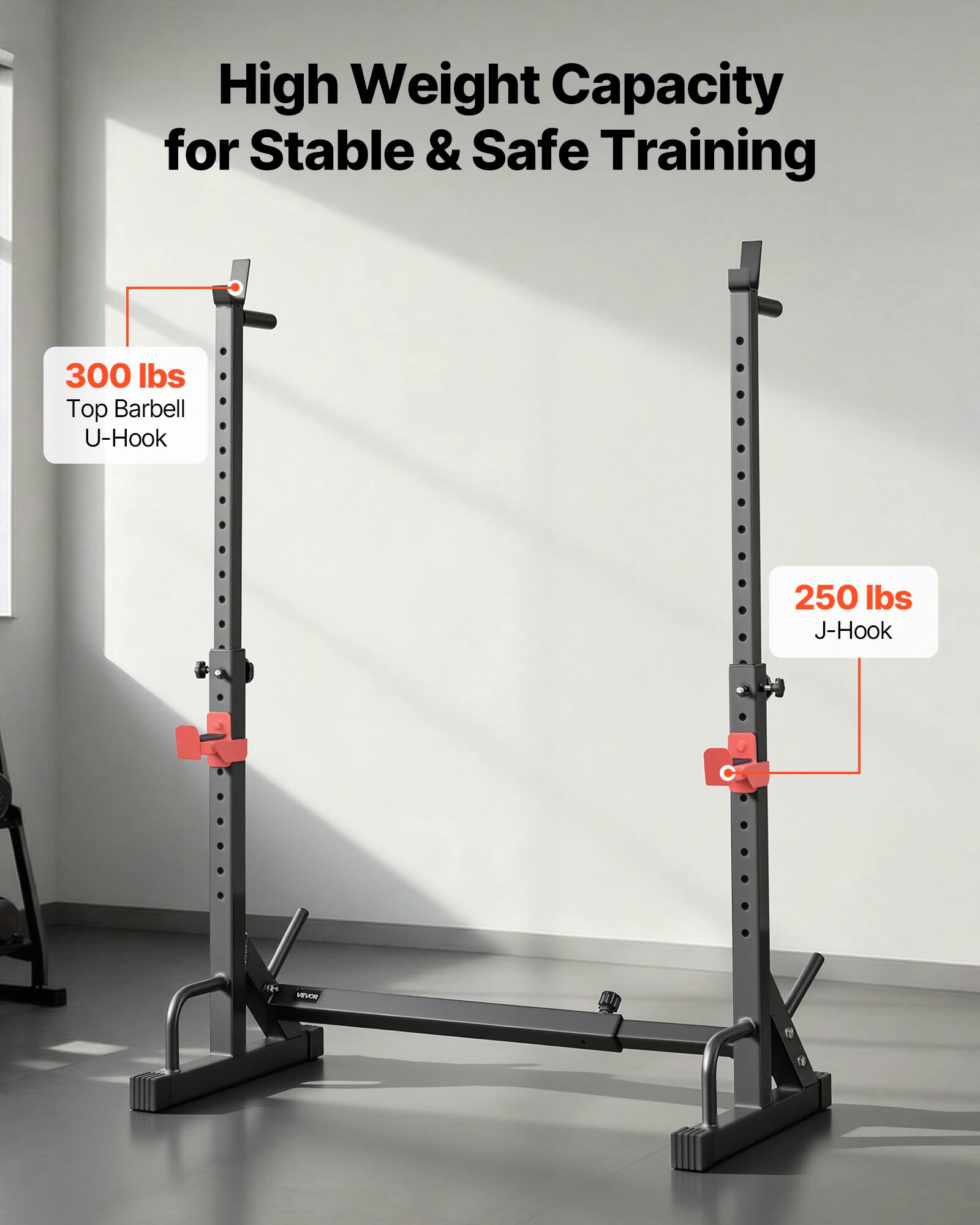 High Weight Capacity for Stable & Safe Training  
300 lbs Top Barbell U-Hook  
250 lbs J-Hook