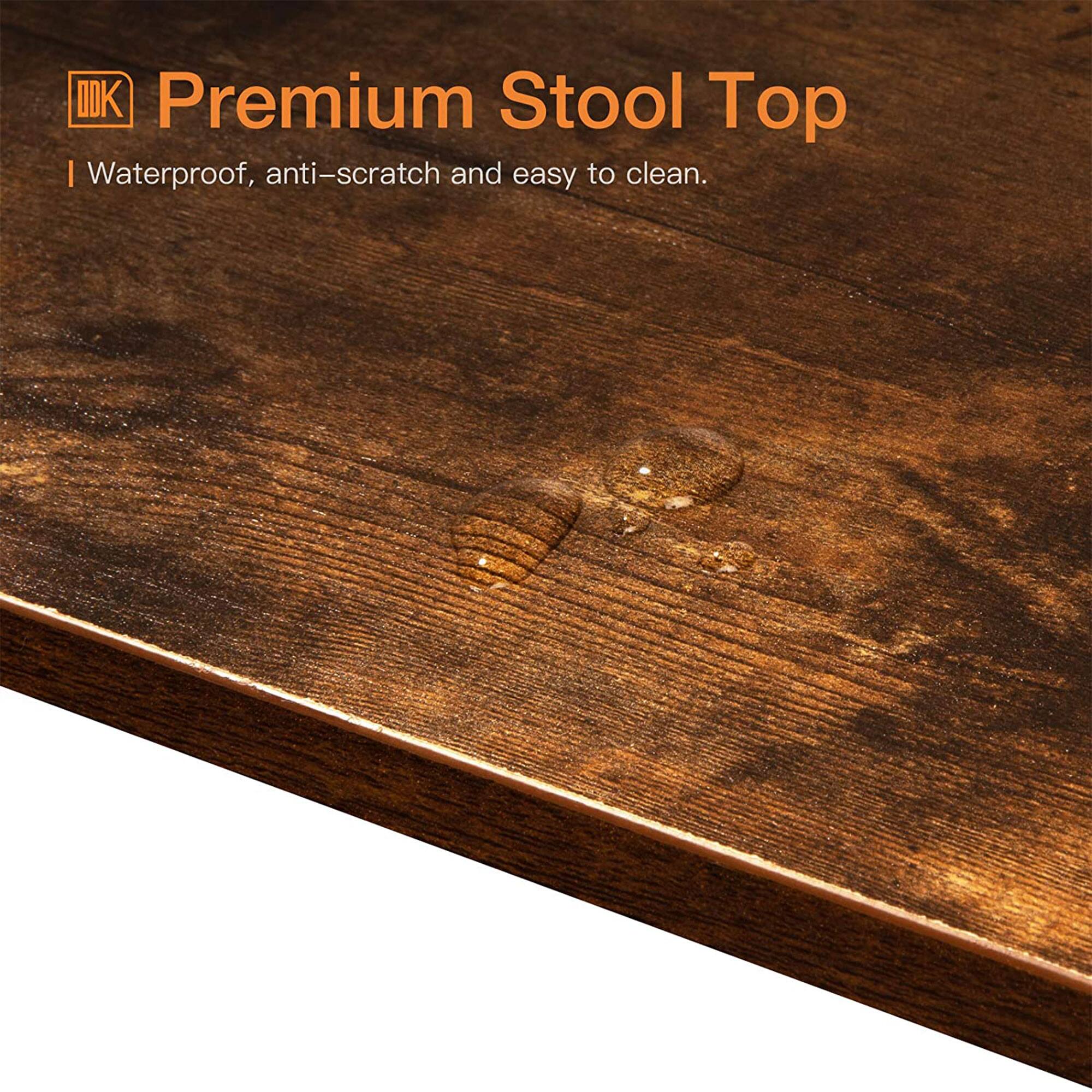 Premium Stool Top  
Waterproof, anti-scratch and easy to clean.