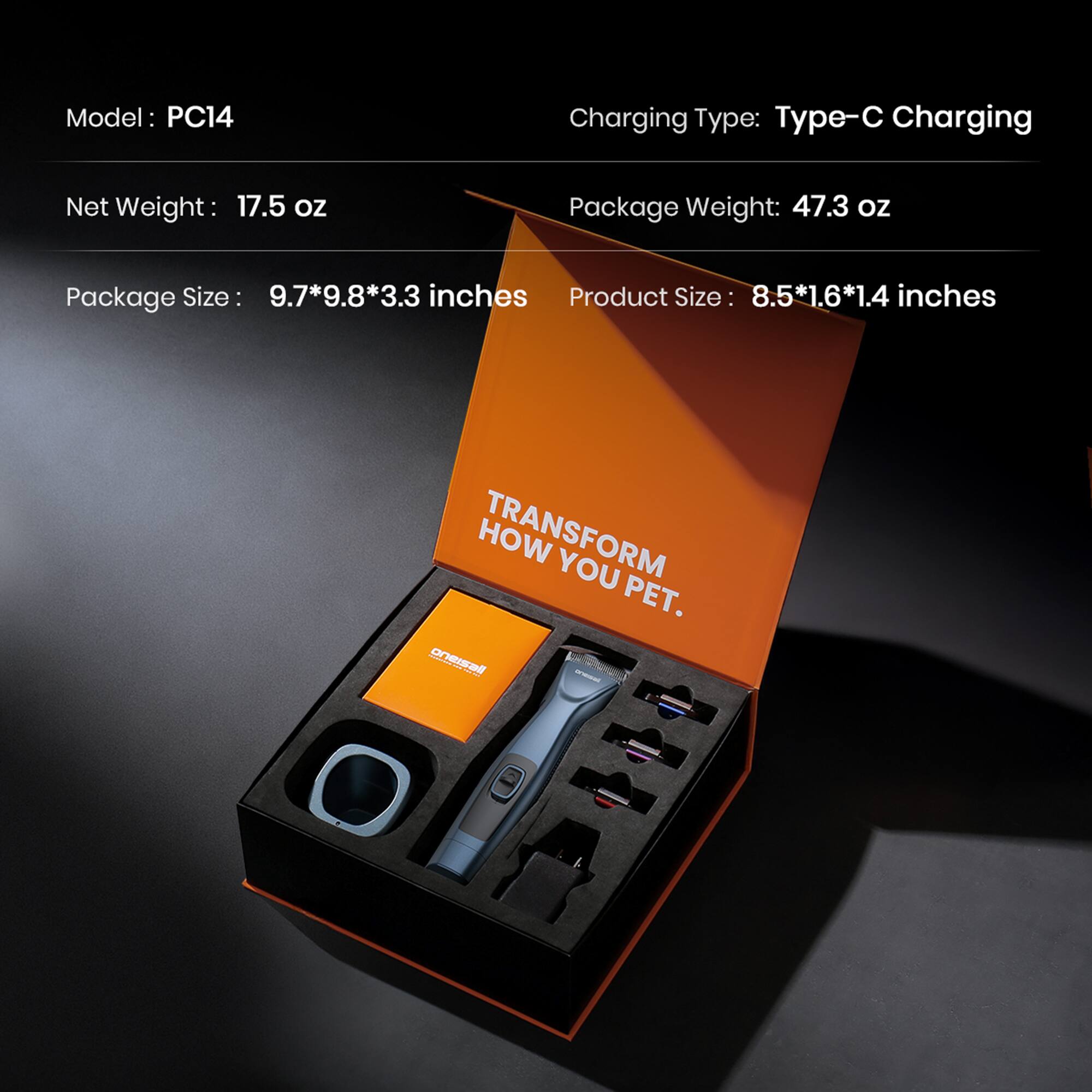 Model: PC14  
Charging Type: Type-C Charging  
Net Weight: 17.5 oz  
Package Weight: 47.3 oz  
Package Size: 9.7*9.8*3.3 inches  
Product Size: 8.5*1.6*1.4 inches