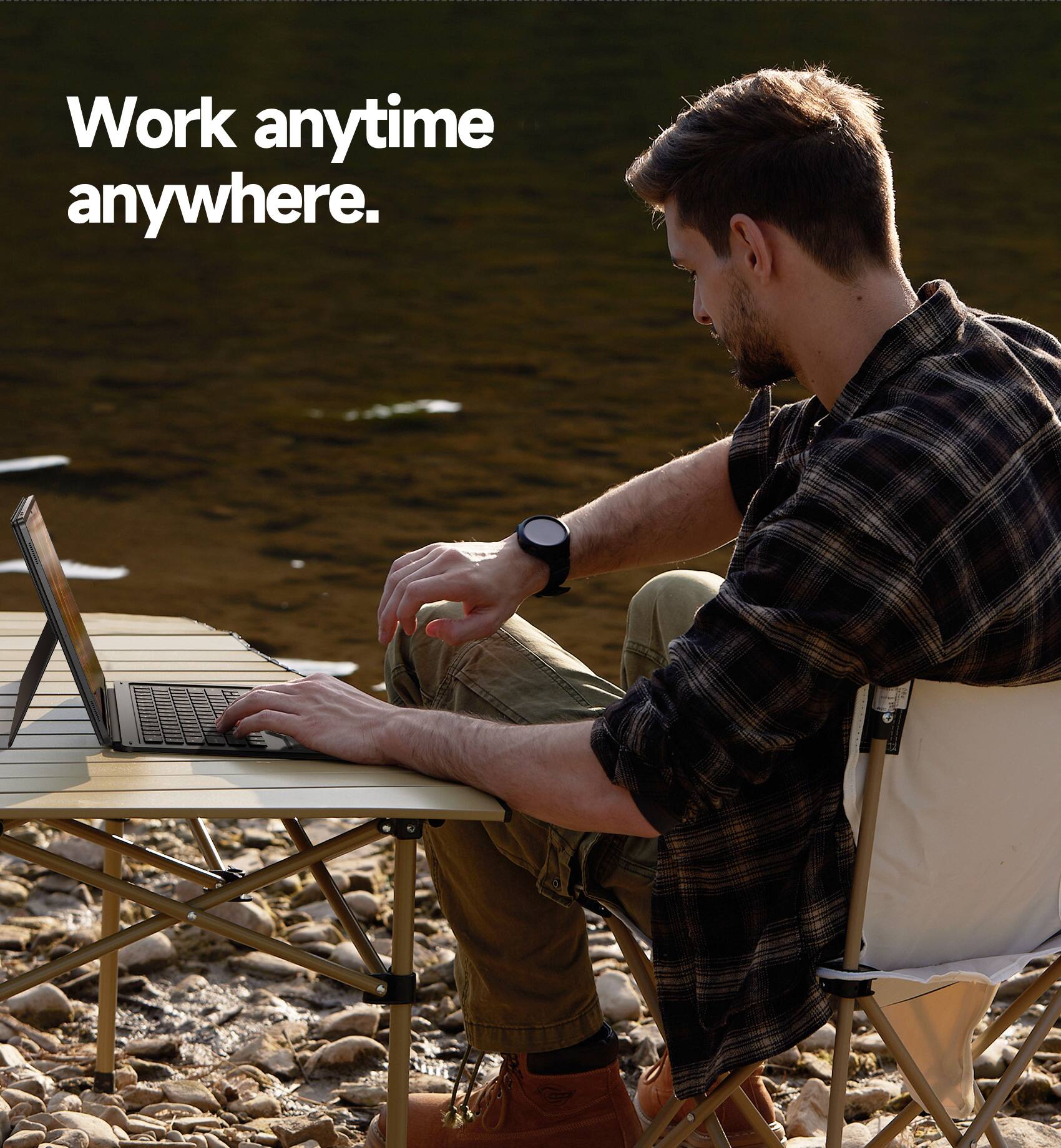 Work anytime anywhere.