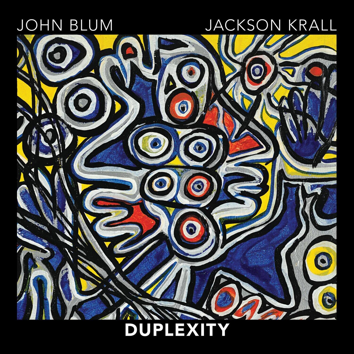 John Blum and Jackson Krall - Duplexity   - COMPACT DISCS [CD] price history on PriceWatchPro