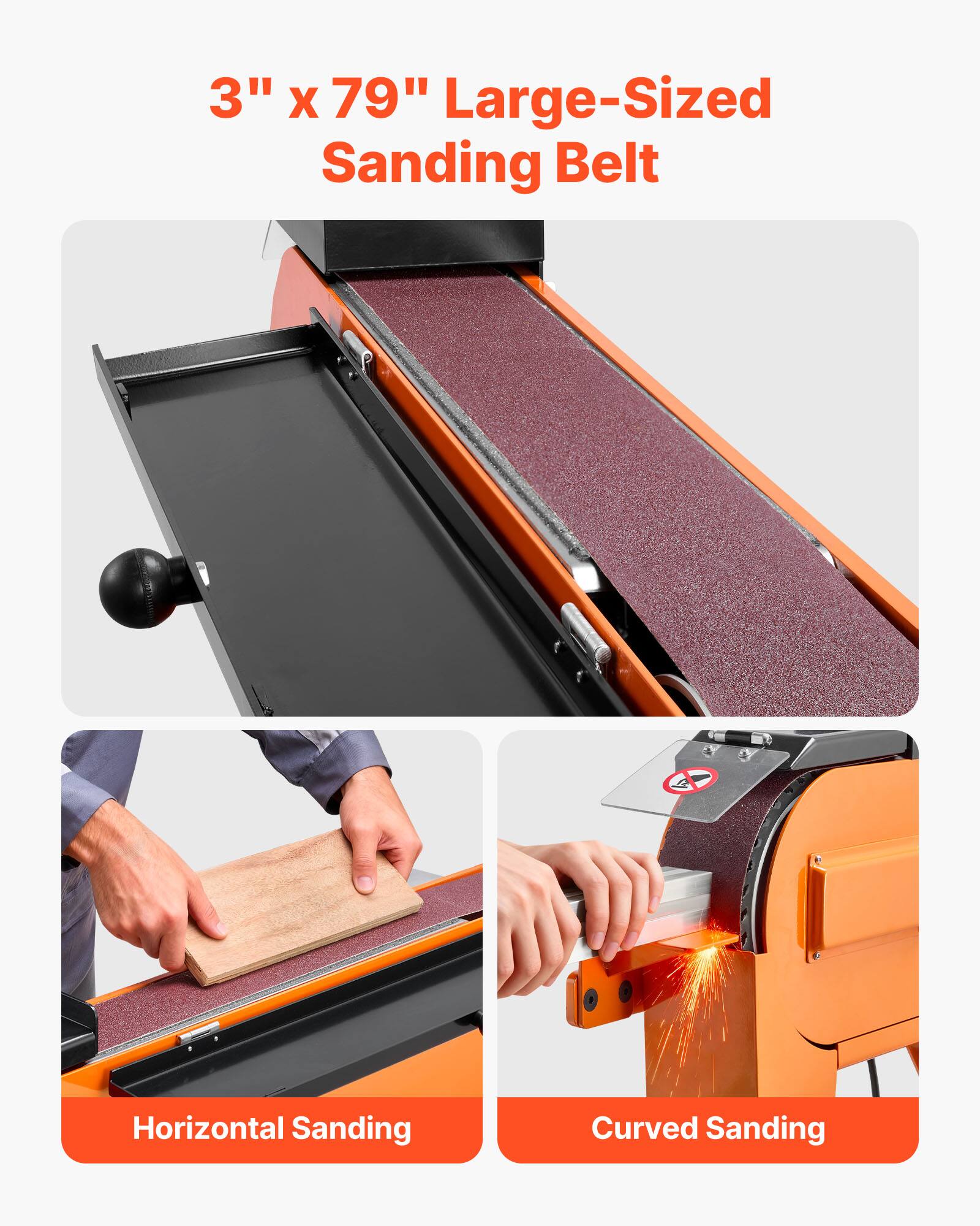 3" x 79" Large-Sized Sanding Belt

Horizontal Sanding

Curved Sanding