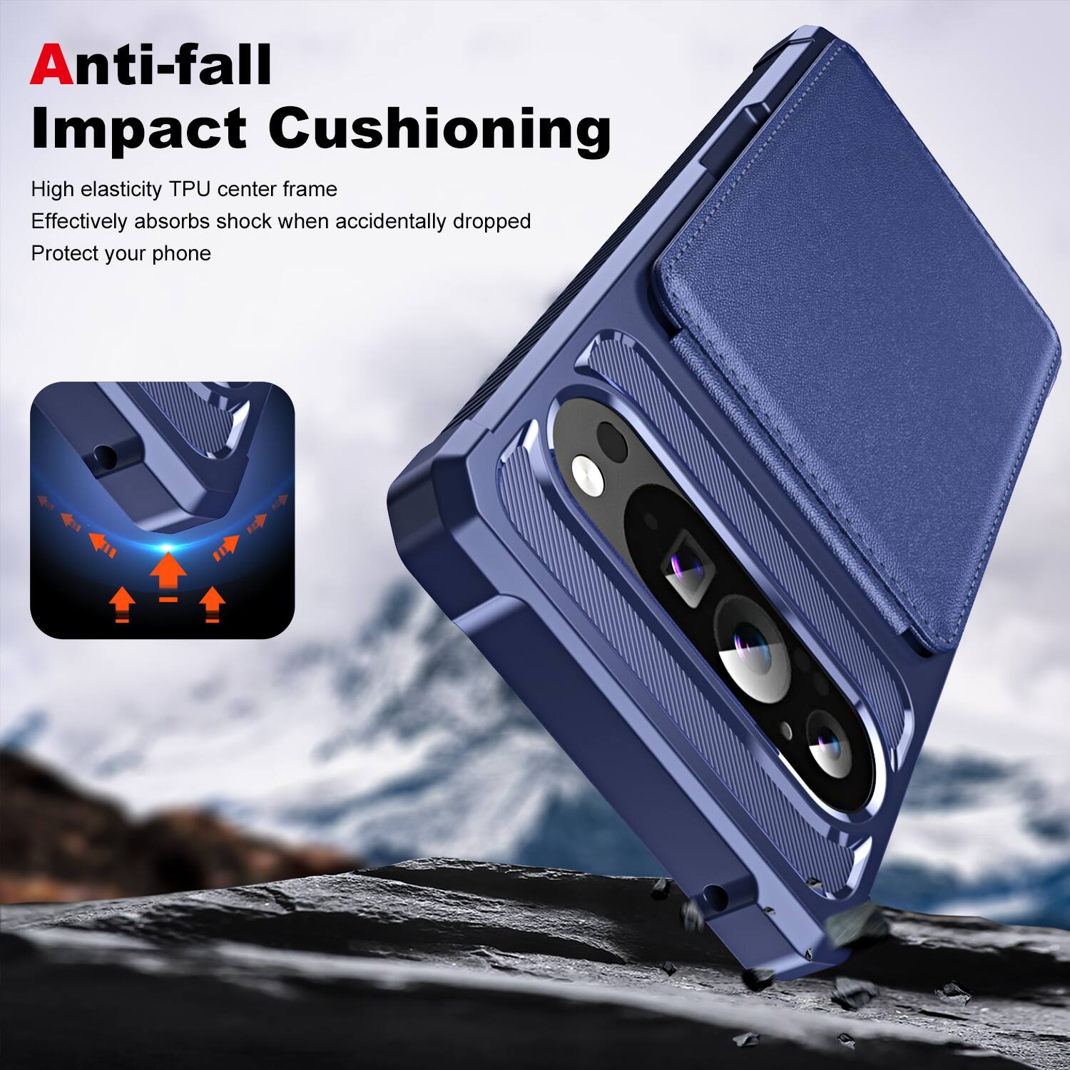 Anti-fall Impact Cushioning

High elasticity TPU center frame  
Effectively absorbs shock when accidentally dropped  
Protect your phone