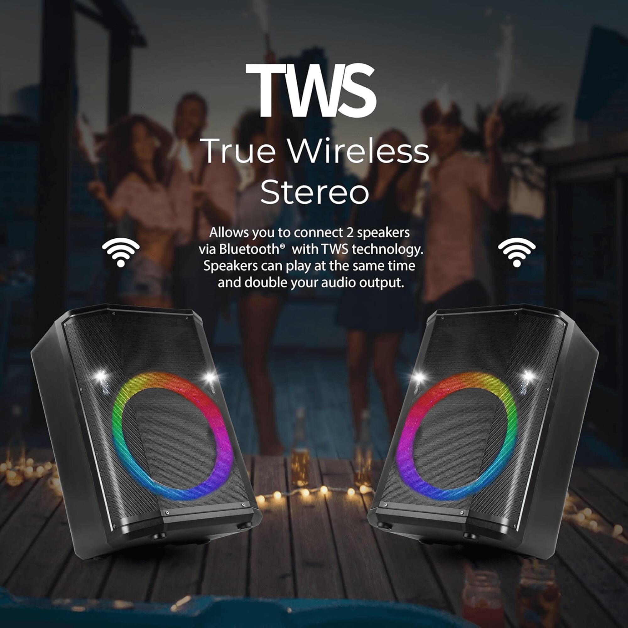 TWS  
True Wireless Stereo  

Allows you to connect 2 speakers via Bluetooth® with TWS technology. Speakers can play at the same time and double your audio output.
