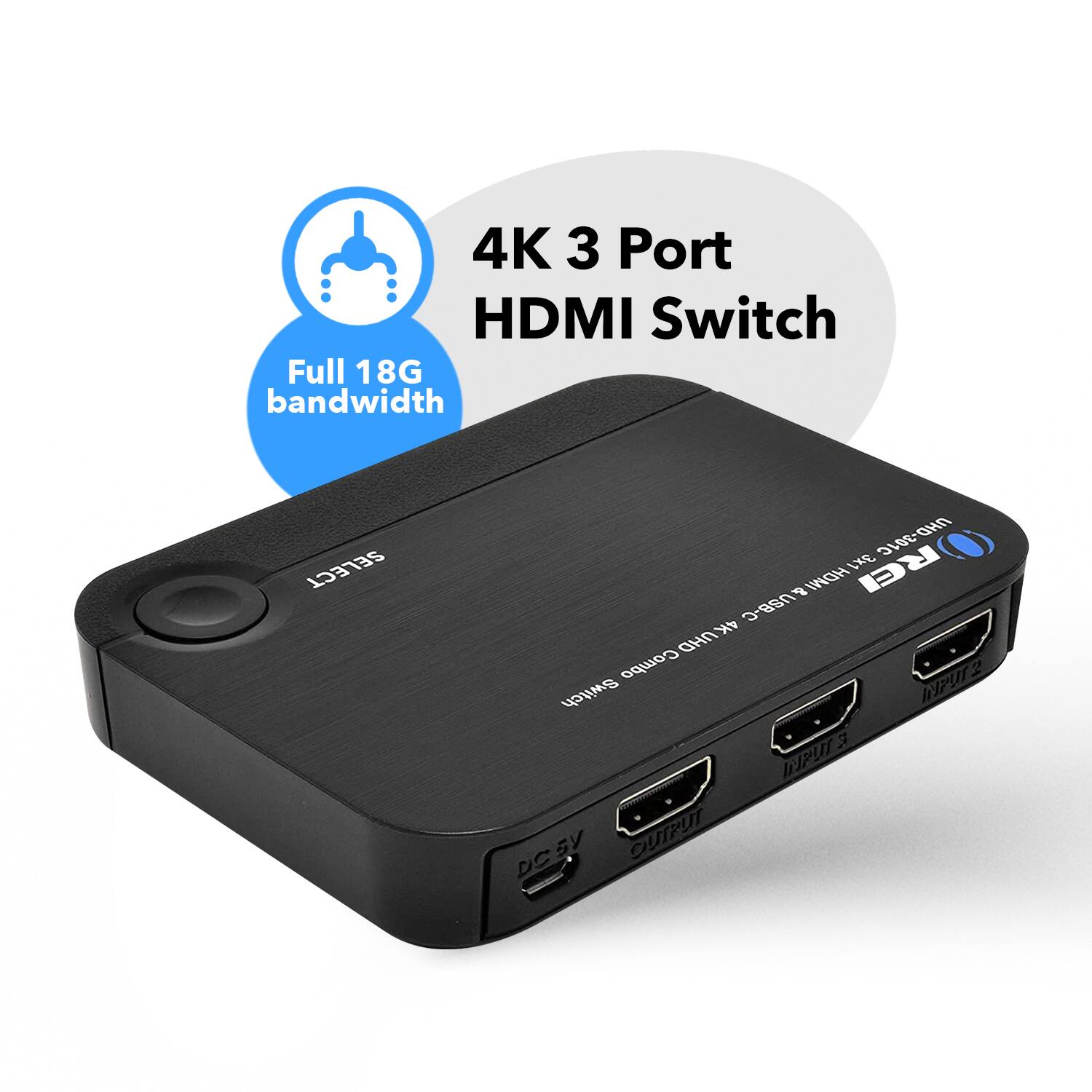 4K 3 Port HDMI Switch Full 18G bandwidth SELECT UHD-301C LxE REI 7 HDMI &US8.C AKUHD 4K Combo TUSt 2 Switch R. TUS1d DCSV 5Y TUSTUO DC