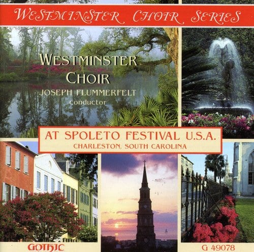 Westminster Choir - At Spoleto Festival  - COMPACT DISCS