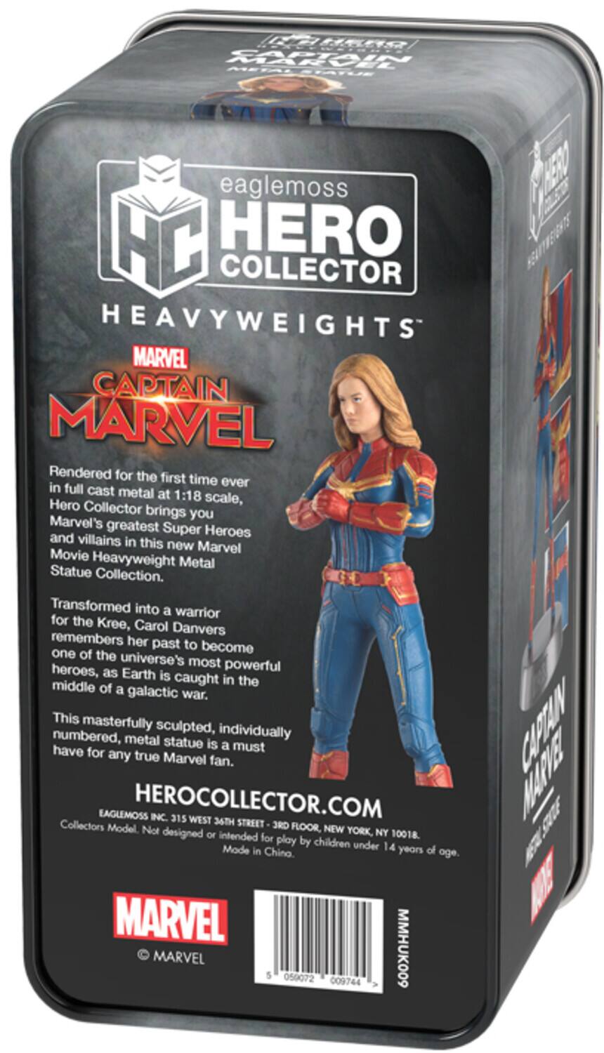 **EagleMoss Hero Collector**

**HEAVYWEIGHTS**

**MARVEL CAPTAIN MARVEL**

Rendered for the first time ever in full cast metal at 1:18 scale, Hero Collector brings you Marvel's greatest Super Heroes and villains in this new Marvel Movie Heavyweight Metal Statue Collection.

Transformed into a warrior for the Kree, Carol Danvers remembers her past to become one of the universe's most powerful heroes, as Earth is caught in the middle of a galactic war.

This masterfully sculpted, individually numbered, metal statue is a must-have for any true Marvel fan.

**HEROCOLLECTOR.COM**

EagleMoss Hero Collector Inc.  
315 West 36th Street, 3rd Floor, New York, NY 10018

Collectors Model. Not designed or intended for play by children under 14 years of age.

Made in China.

**MARVEL**

© MARVEL

**MMHUK009**

**5 050072 009744**