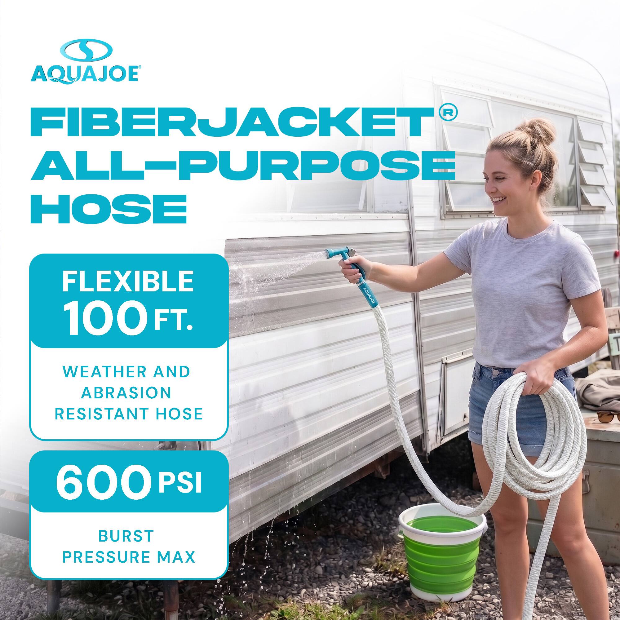 AQUAJOE FIBERJACKET ALL-PURPOSE HOSE  
FLEXIBLE 100 FT.  
WEATHER AND ABRASION RESISTANT HOSE  
600 PSI  
BURST PRESSURE MAX